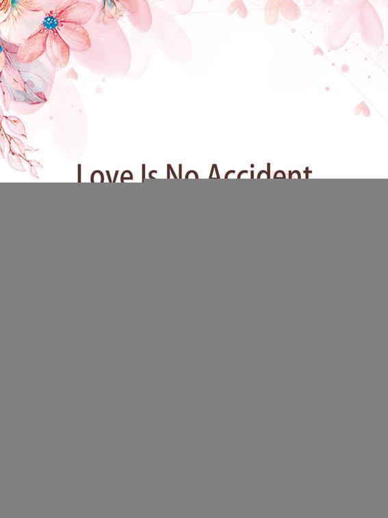 Love Is No Accident, Volume 1