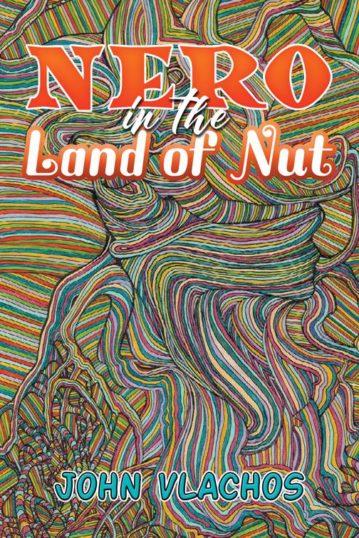 Nero in the Land of Nut