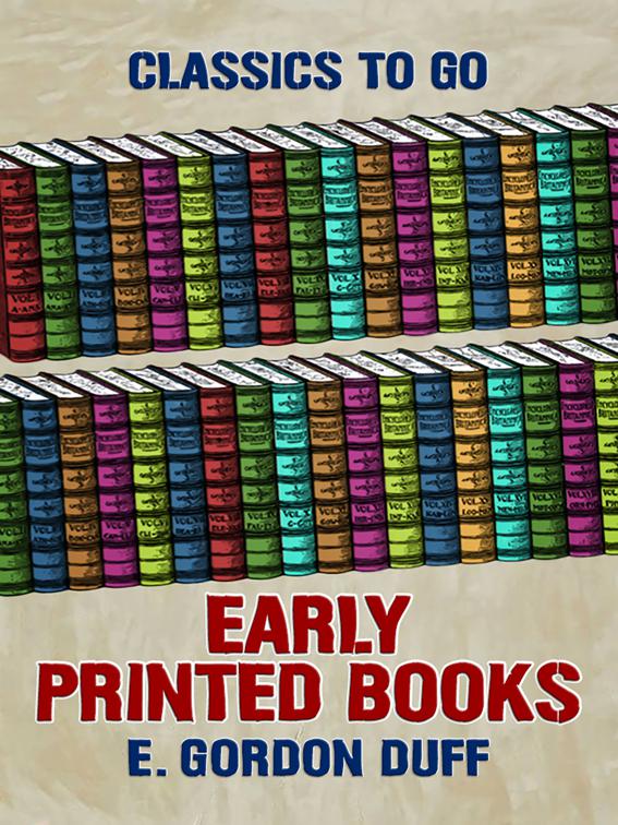Early Printed Books, Classics To Go