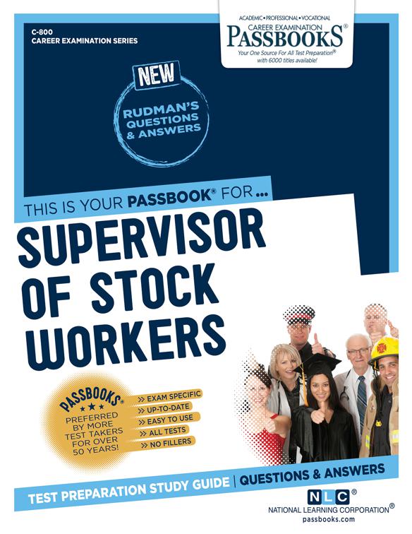 Supervisor of Stock Workers, Career Examination Series
