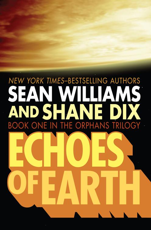 Echoes of Earth, The Orphans Trilogy