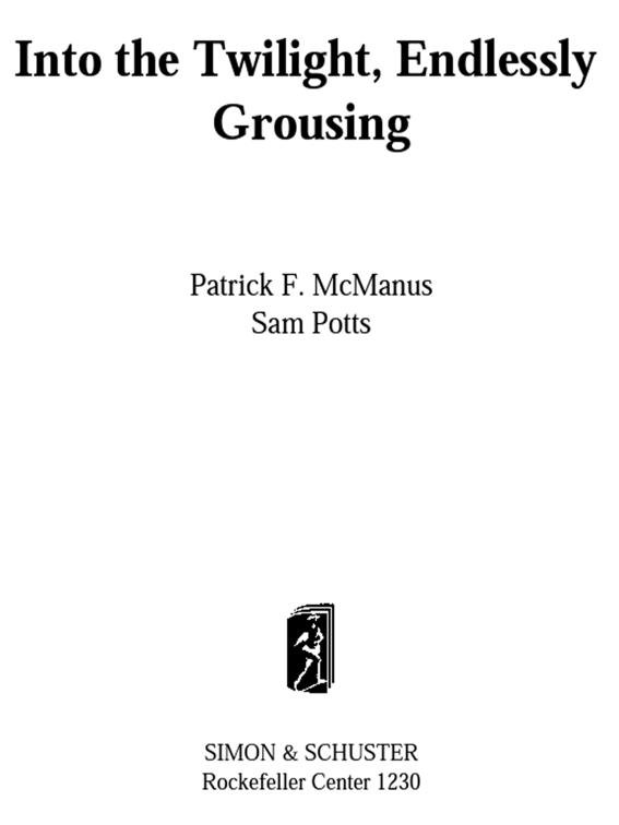This image is the cover for the book Into the Twilight, Endlessly Grousing