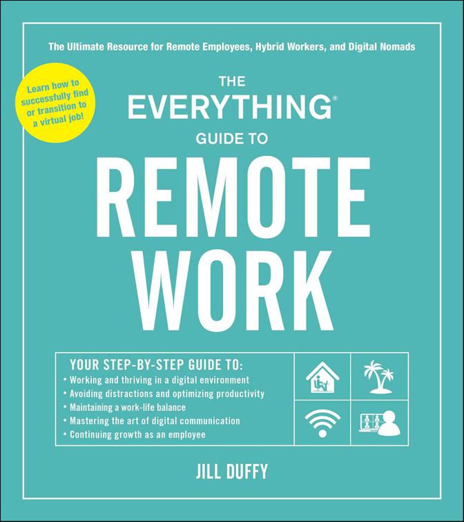 Everything Guide to Remote Work, The Everything Books