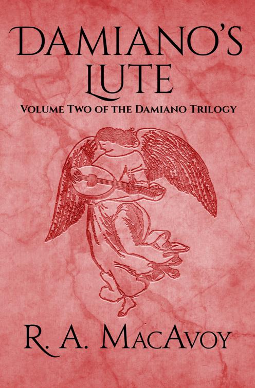 Damiano&#x27;s Lute, The Damiano Trilogy