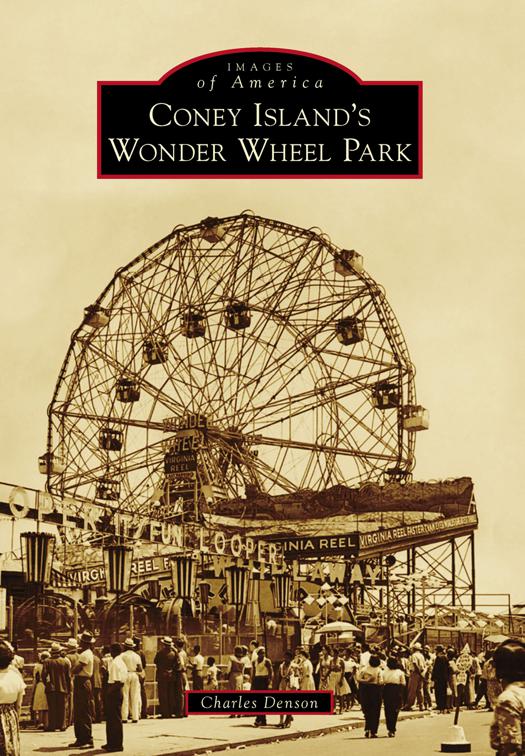 Coney Island&#x27;s Wonder Wheel Park, Images of America