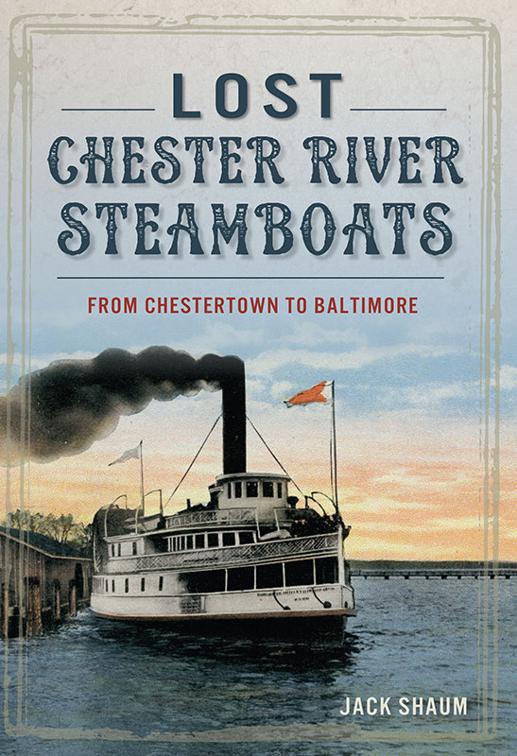 Lost Chester River Steamboats, Transportation