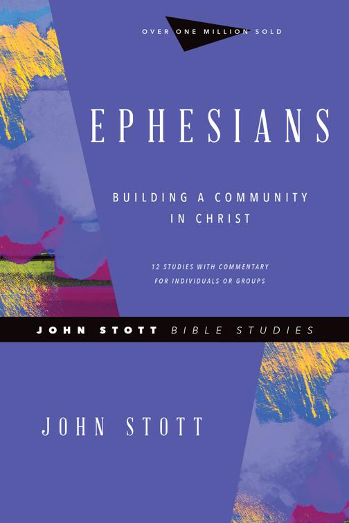 Ephesians, John Stott Bible Studies