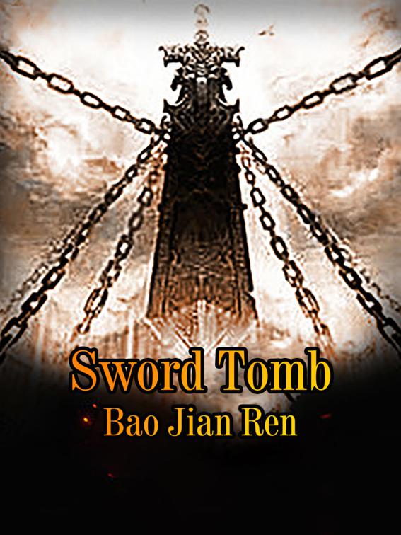 This image is the cover for the book Sword Tomb, Book 2