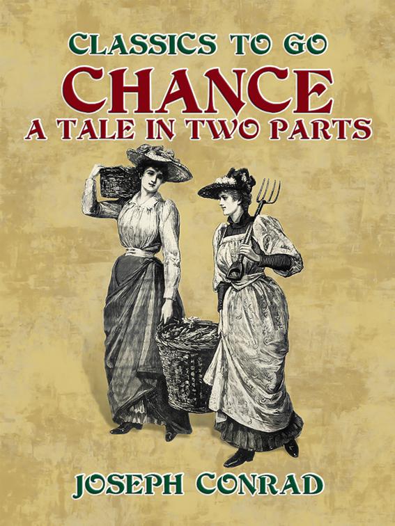 Chance A Tale in Two Parts, Classics To Go