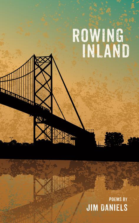 Rowing Inland, Made in Michigan Writers Series