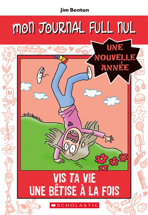 This image is the cover for the book Dear Dumb Diary Year Two #6: Live Each Day to the Dumbest, Mon journal full nul : Une nouvelle annee
