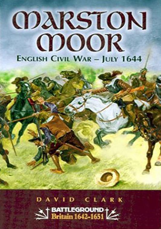 Marston Moor, Battleground Britain 1642–1651