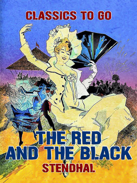 The Red and the Black, Classics To Go