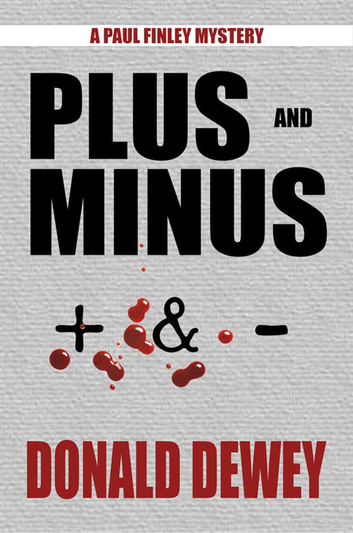 Plus and Minus, Paul Finley Mysteries