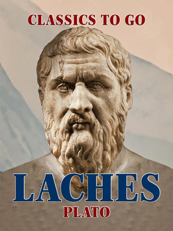 Laches, Classics To Go