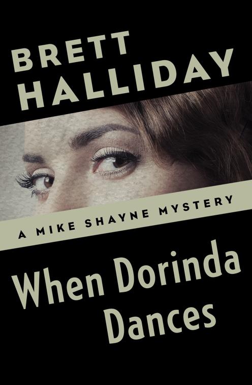 When Dorinda Dances, The Mike Shayne Mysteries