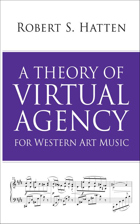 Theory of Virtual Agency for Western Art Music, Musical Meaning and Interpretation