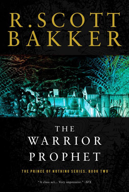 Warrior Prophet, The Prince of Nothing