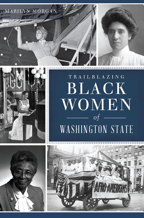 Trailblazing Black Women of Washington State, American Heritage