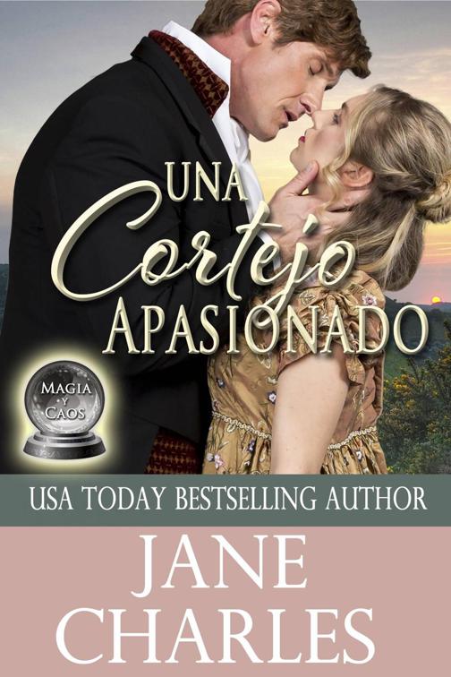 Una Cortejo Apasionado, Magia y Caos #3