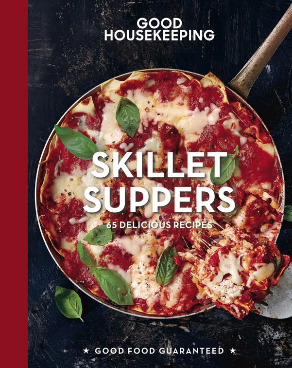 Skillet Suppers, Good Food Guaranteed