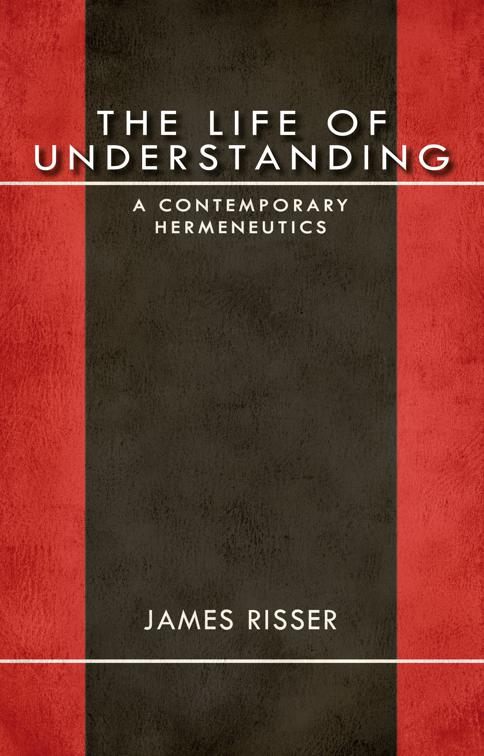 Life of Understanding, Studies in Continental Thought