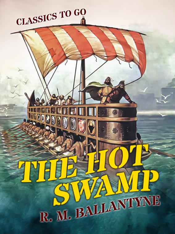 The Hot Swamp, Classics To Go