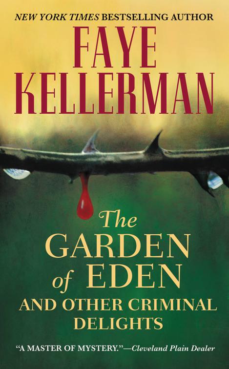 Garden of Eden and Other Criminal Delights