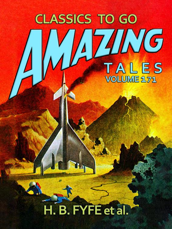 Amazing Stories Volume 171, Classics To Go