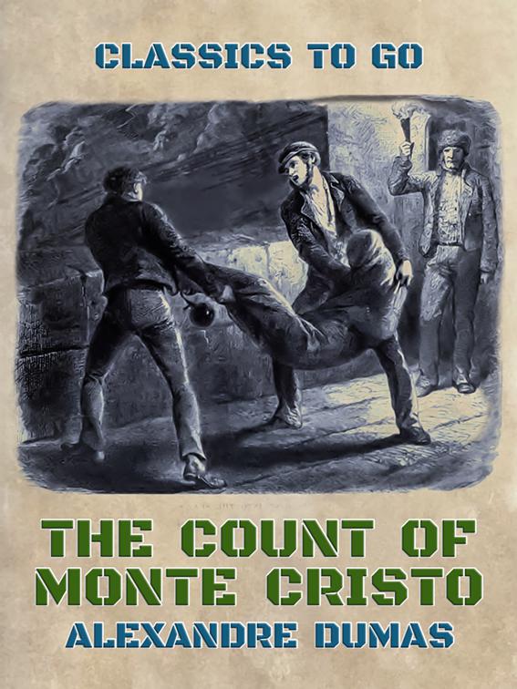 The Count of Monte Cristo, Classics To Go