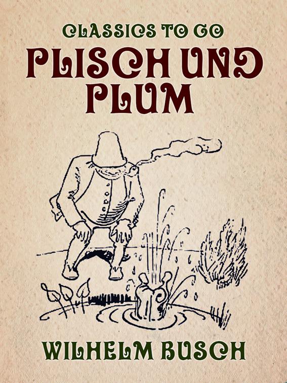 Plisch und Plum, Classics To Go