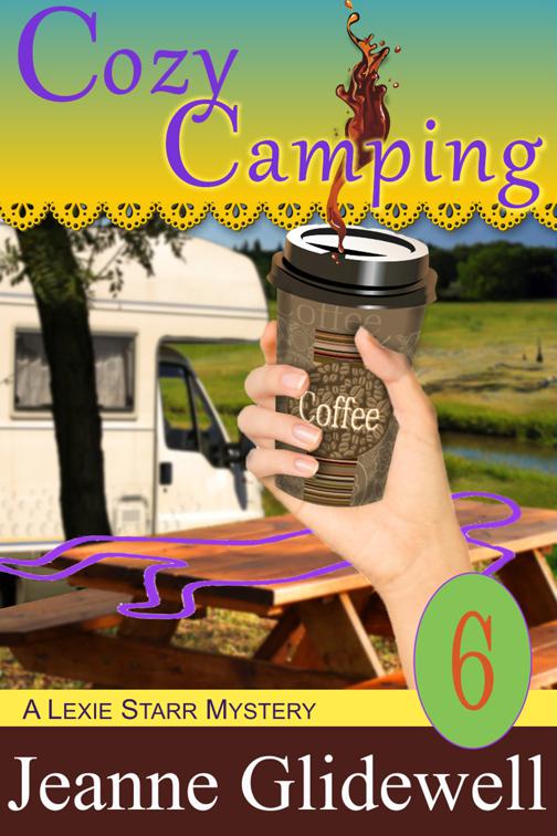 Cozy Camping (A Lexie Starr Mystery, Book 6), A Lexie Starr Mystery