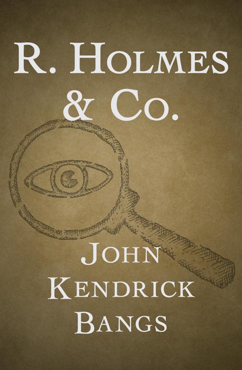 R. Holmes &amp; Co.