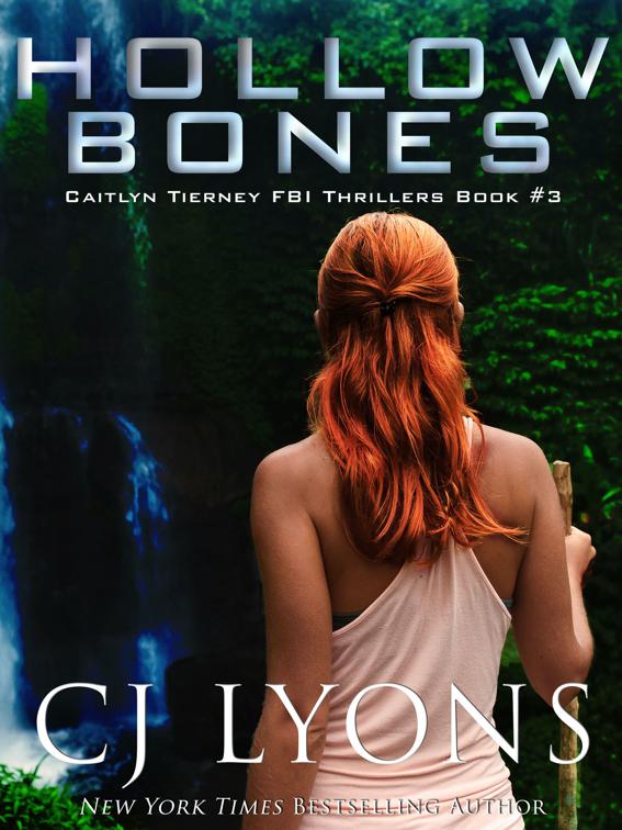 Hollow Bones, Caitlyn Tierney FBI Thrillers