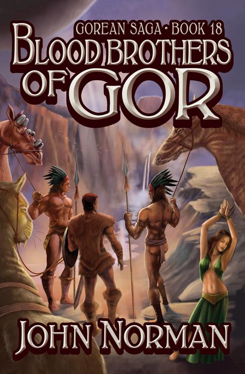 Blood Brothers of Gor, Gorean Saga