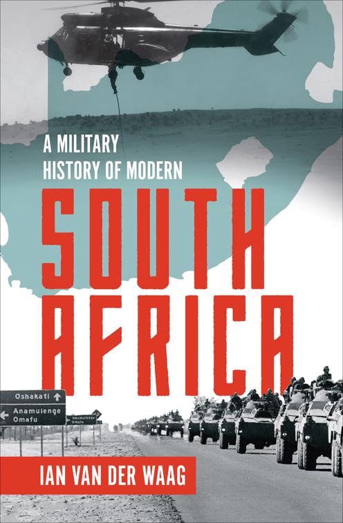 Military History of Modern South Africa
