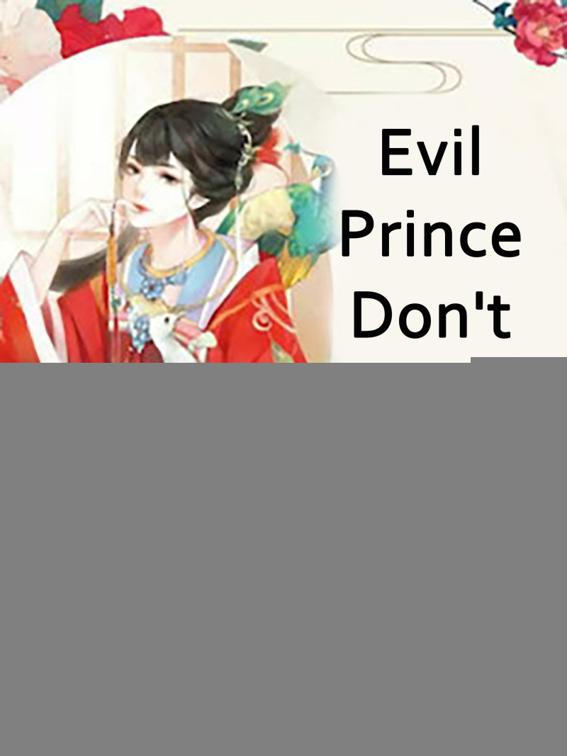 This image is the cover for the book Evil Prince, Don't Provoke Me, Volume 2