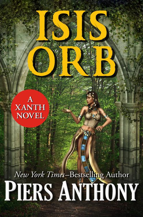 Isis Orb, The Xanth Novels