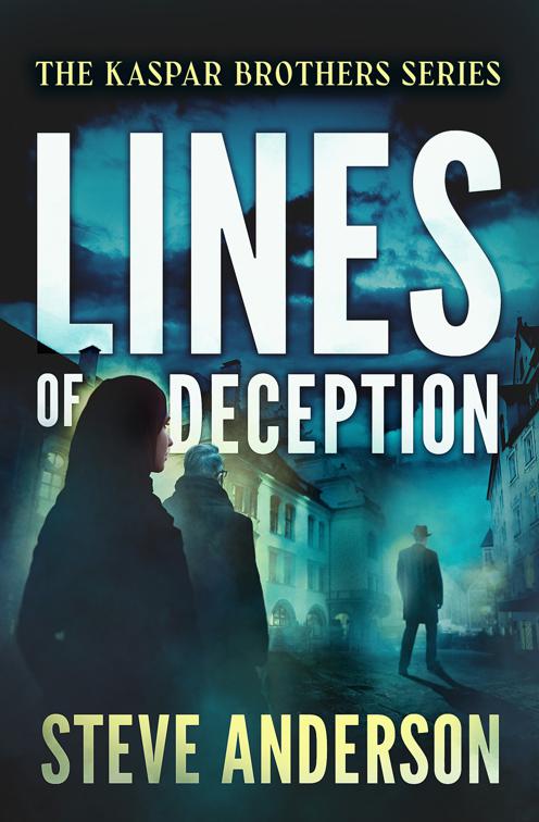 Lines of Deception, The Kaspar Brothers