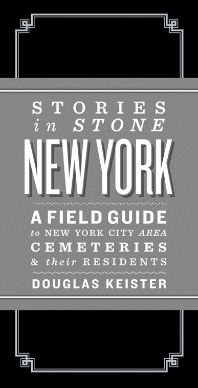 Stories in Stone: New York
