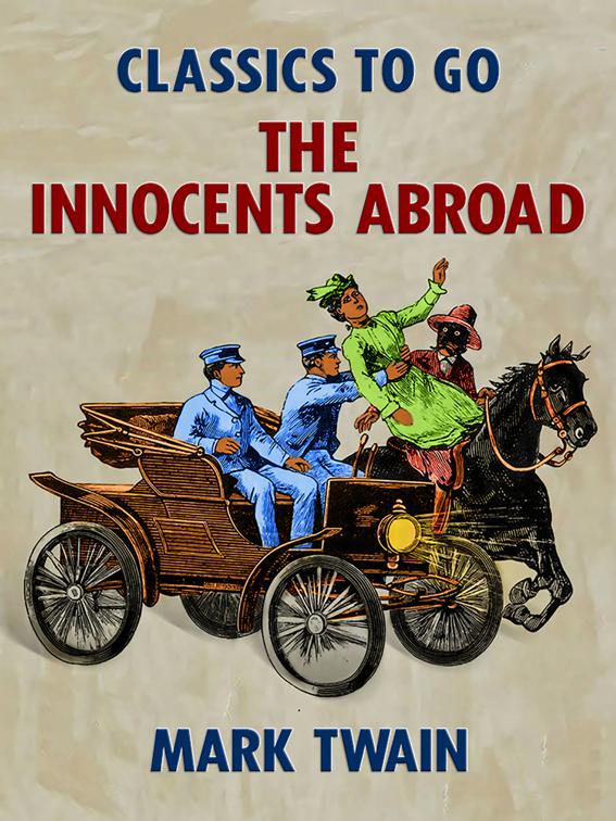 The Innocents Abroad, Classics To Go
