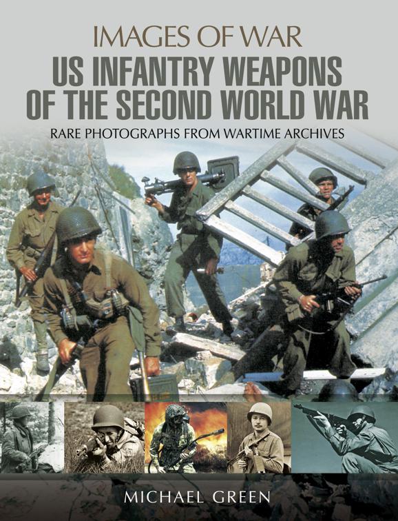 United States Infantry Weapons of the Second World War, Images of War