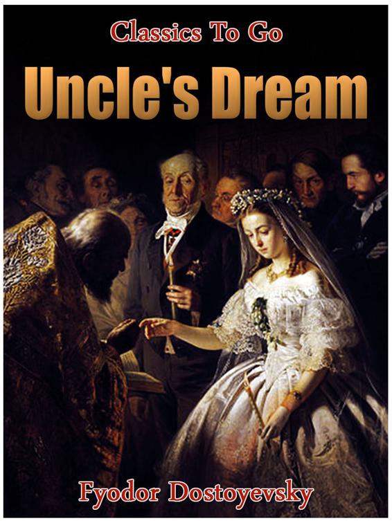 Uncle&#x27;s dream, Classics To Go