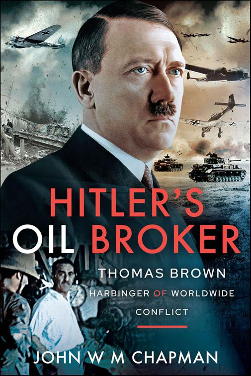 Hitler&#x27;s Oil Broker