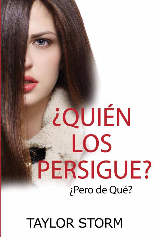 ¿Quién los Persigue