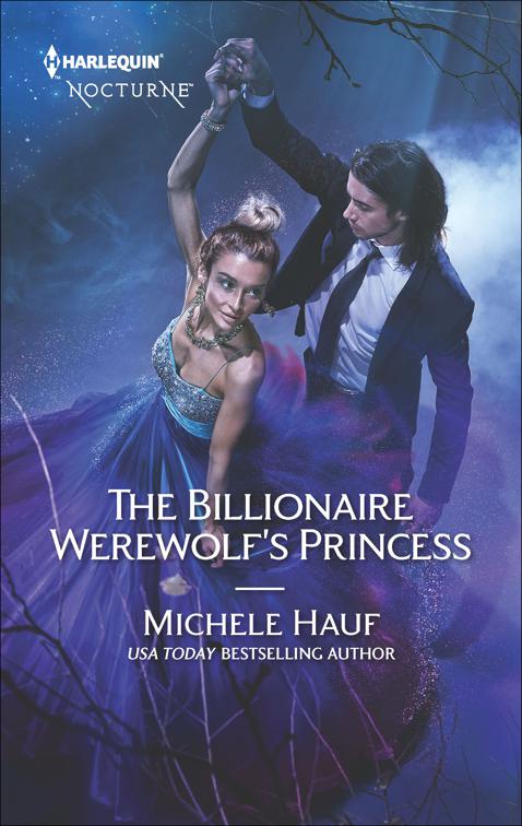 Billionaire Werewolf&#x27;s Princess