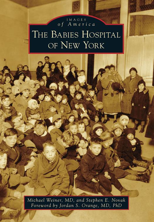 Babies Hospital of New York, Images of America