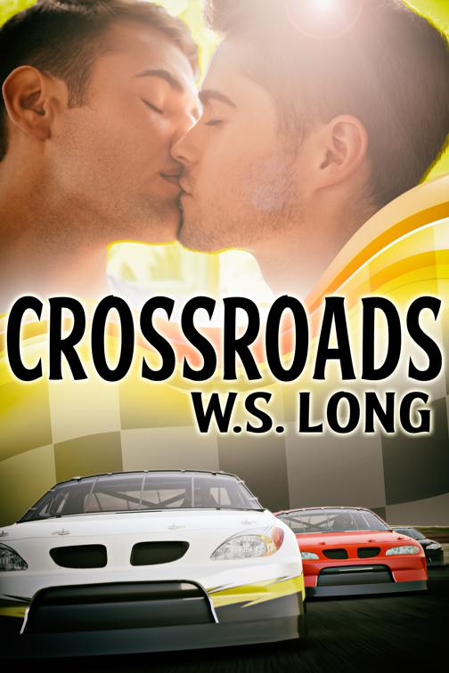 Crossroads, Revving It Up