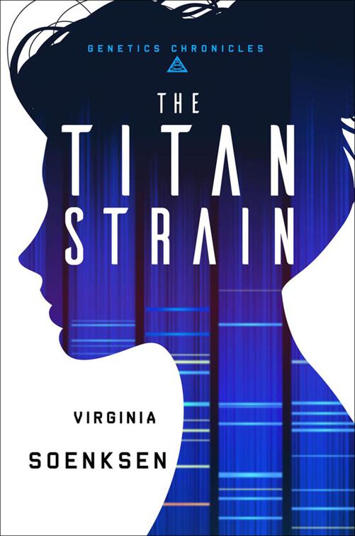 Titan Strain, Genetics Chronicles