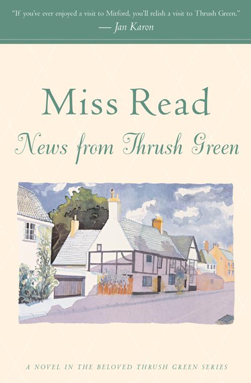 News from Thrush Green, The Beloved Thrush Green Series